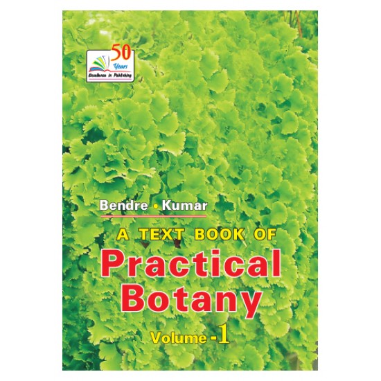 A TEXT BOOK OF PRACTICAL BOTANY 