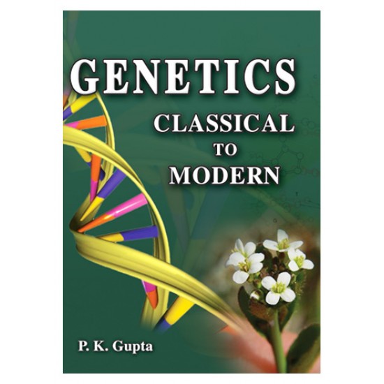 GENETICS CLASSICAL TO MODERN 
